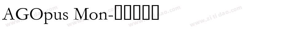 AGOpus Mon字体转换